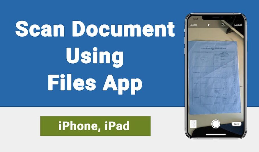 How to Best Scan Document Using iPhone Files App