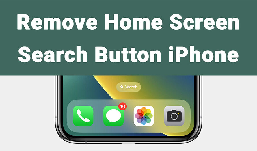 How to Remove Home Screen Search Button in iPhone iOS 16