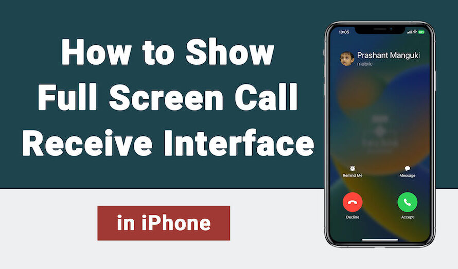 How to Show Full Screen Call Receive Interface in iPhone iOS 16